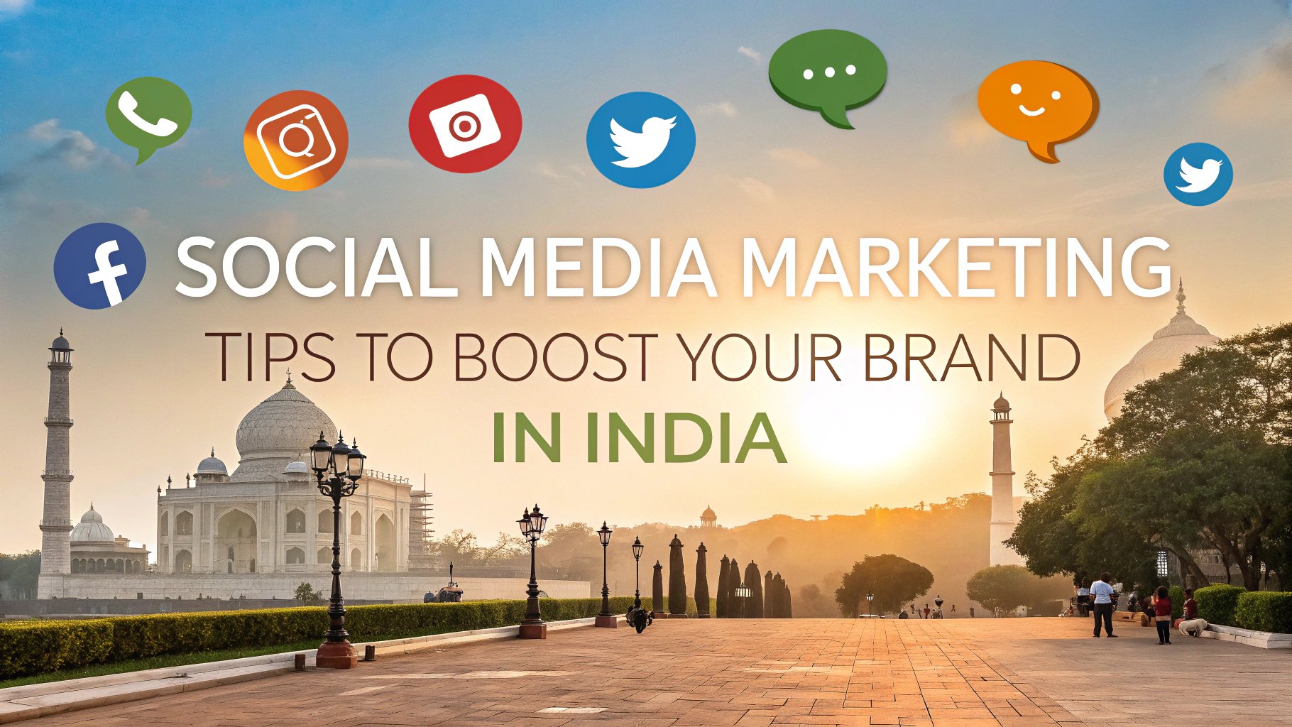Social Media Marketing Tips to Boost Your Brand in India
